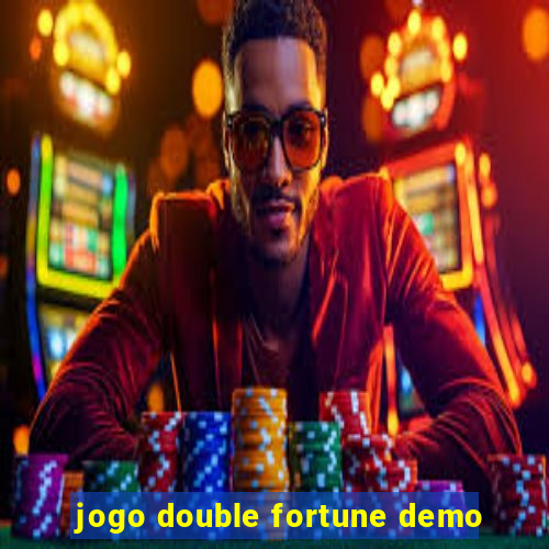 jogo double fortune demo